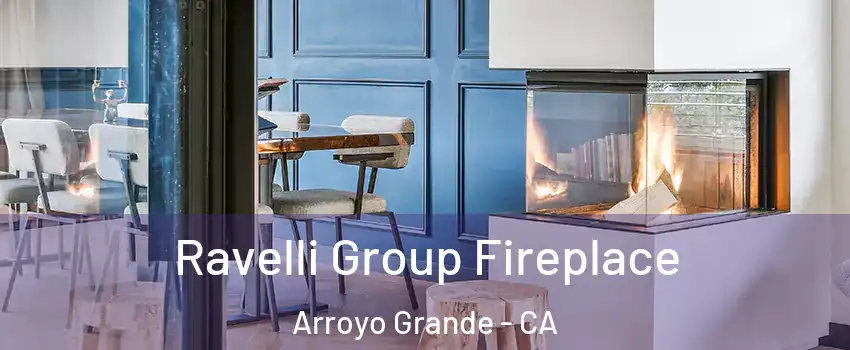  Ravelli Group Fireplace Arroyo Grande - CA
